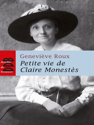 cover image of Petite vie de Claire Monestès